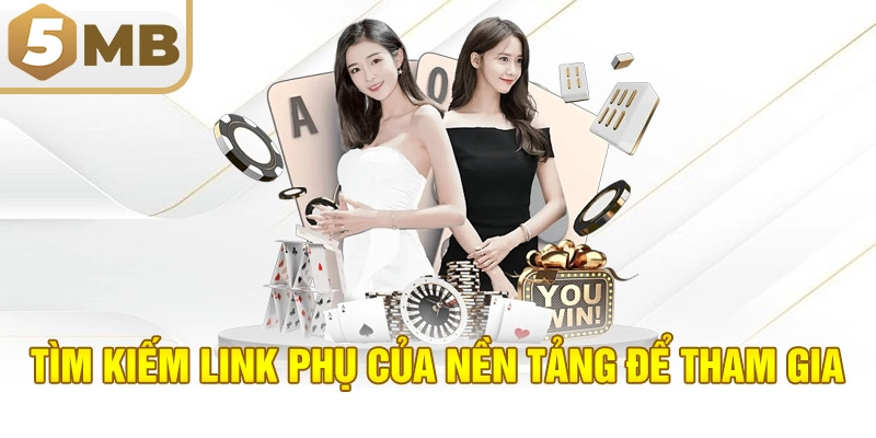 Tìm kiếm link phụ của nền tảng để tham gia